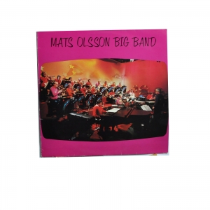 Mats Olsson Big Band ‎– Mats Olsson Big Band
